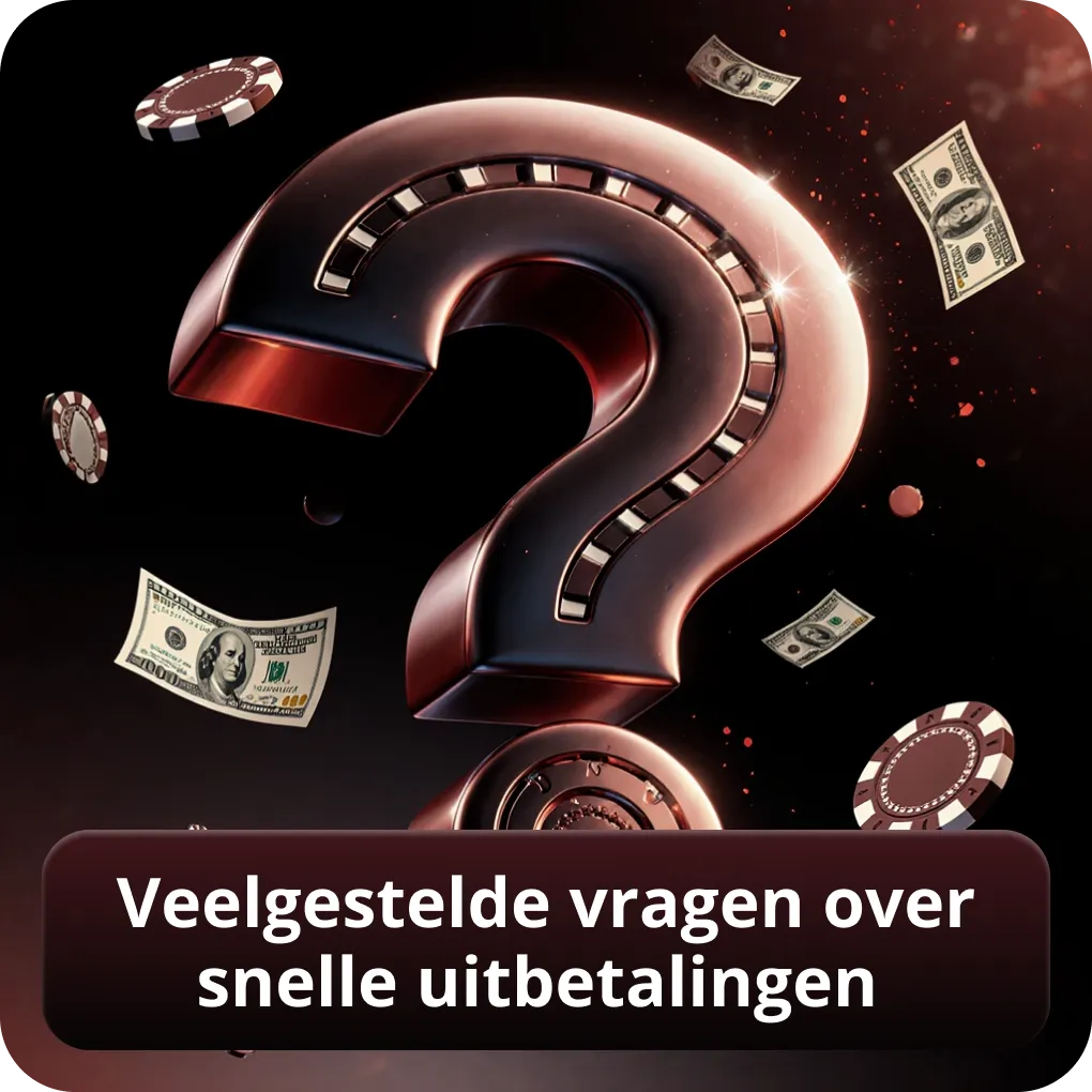 Veelgestelde vragen over snelle uitbetalingen